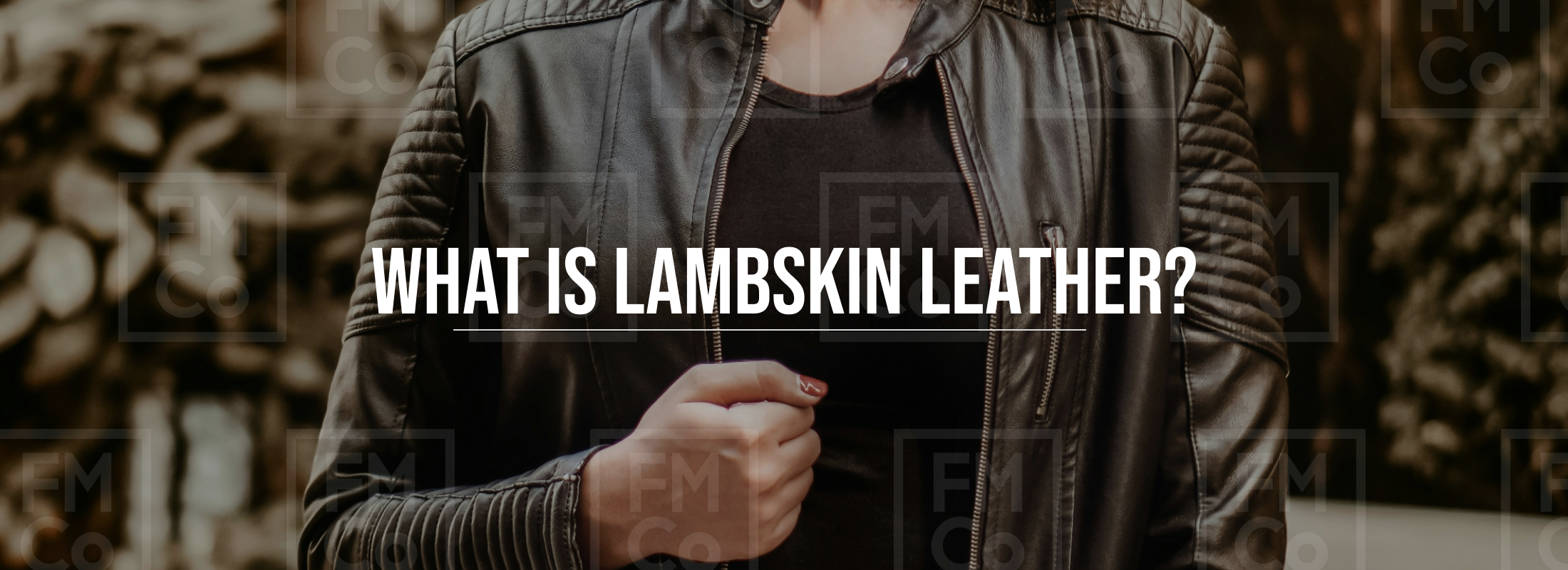 What is Lambskin Leather: Characteristics, Sourcing, and Maintenance Tips